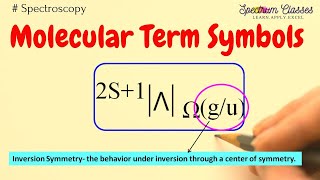 Molecular Term Symbols Part 2 Parity or gu notations MSc Physics and MSc Chemistry Examples [upl. by Dde683]