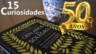 Cien años de soledad  15 curiosidades en su 50º aniversario  De este libro y del otro [upl. by Ahsla]