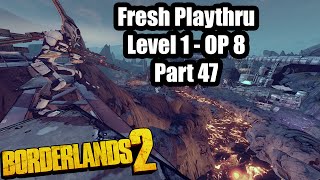 Borderlands 2 Fresh Start ep 47 [upl. by Korten]