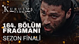 Kuruluş Osman 164 Bölüm Fragmanı  Sezon Finali [upl. by Philipp]