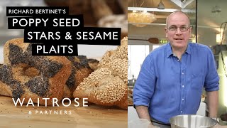 Richard Bertinets Poppy Seed Stars And Sesame Plaits  Waitrose [upl. by Akiemat4]