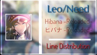 Hibana Reloaded ヒバナ Reloaded  LeoNeed   Line Distribution  Corrected [upl. by Arim]