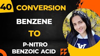 40 Convert Benzene to pNitrobenzoic acid Important organic Conversions class12 chemistry [upl. by Yrreg]