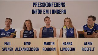 💛💙 Presskonferens 15 augusti inför EM i Ungern [upl. by Diaz]