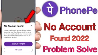 Phone Pe No Account Found Problem Solve l Phonepe No Account Found In Hindi l PhonePe [upl. by Jammal]