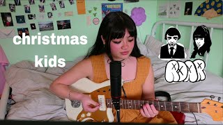 christmas kids by roar  cover [upl. by Einnoj]