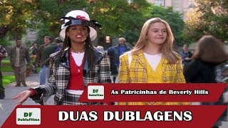 As Patricinhas de Beverly Hills  Duas Dublagens BKSVTI [upl. by Matilda]