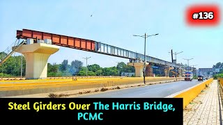 Pune Metro Vlog 136  Erection Of Steel Girders Over The Harris Bridge PCMC [upl. by Prima]