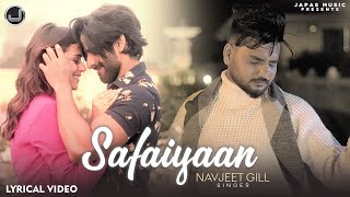 Safaiyaan  Navjeet Gill  Lyrical Video  Latest Punjabi Song 2024  Japas Music [upl. by Krista912]