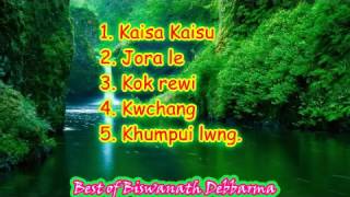 Best Of Biswanath Debbarma  Vol 4 [upl. by Doley]