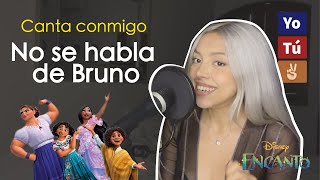 quotNo se habla de Brunoquot Canta con Kay  VERSIÓN COMPLETA [upl. by Ybba416]