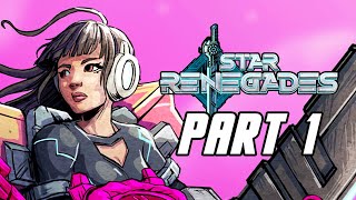 Star Renegades  Gameplay Walkthrough Part 1 No Commentary PC [upl. by Siulesoj]