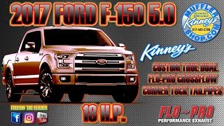 2017 Ford F150 50 True Dual Exhaust FloPro Crossflow by Kinneys [upl. by Atinahs938]