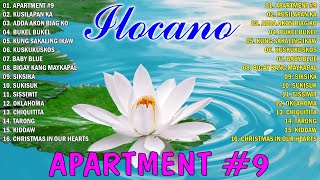 APARTMENT 9 KUSILAPAN KA✨ MOST REQUESTED ILOCANO BALSE NONSTOP MEDLEY 2024🦋ILOCANO LOVE SONGS [upl. by Arihsa44]