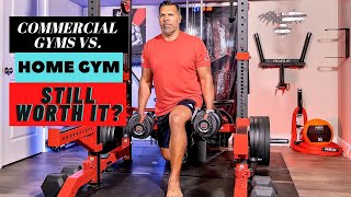 Commercial Gym vs Home Gym Still Viable Today [upl. by Morril675]