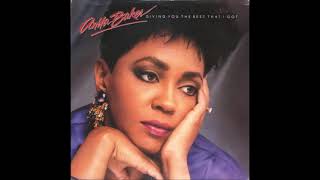 ANITA BAKER GIVING YOU THE BEST THAT I GOT [upl. by Kissner]