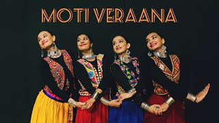 MOTI VERAANA  Amit Trivedi amp Osman Mir  Navratri Special  Dance Cover  Garba [upl. by Na152]