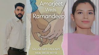 Amarjeet Weds Ramandeep  Sagar Arts Gallery  Mandi Bari Wala 9872187751 [upl. by Gallenz177]