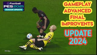 PES 2021 Gameplay Advanced Gameplay Mod  OFFICIAL RELEASE 2024 [upl. by Grunberg700]