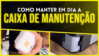 COMO MANTER EM DIA A CAIXA DE MANUTENÇÃO DA MINHA IMPRESSORA [upl. by Jump]