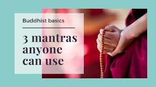 Three Tibetan Buddhist mantras for beginners [upl. by Aniratac]