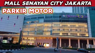 Parkir Motor Mall Senayan City Jakartaparkirparkirmotorsenayancityparkiranmall [upl. by Fernande288]