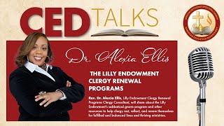 CEDTalk Clergy Appreciation MonthDr Ellis Lilly Endowment Clergy Renewal Program [upl. by Kemble]