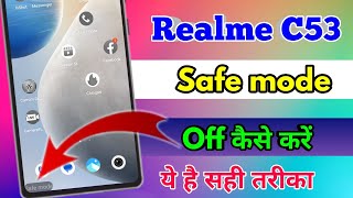 how to off safe mode in realme c53 realme c53 safe mode kaise band kare [upl. by Aldric226]