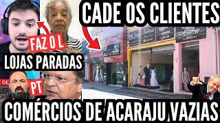 faz o L — LOJAS DO CENTRO DE ARACAJU ESTÃO VAZIAS E SEM MOVIMENTO React [upl. by Swisher595]