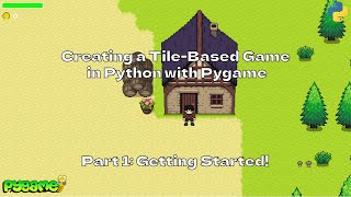 Creating a Tile Based Game in Python with Pygame Part 1 Getting Started [upl. by Lightfoot24]