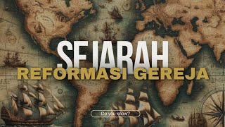 ˏˋ Materi Sejarah Tingkat Lanjut quotReformasi Gerejaquot ˊˎ Kelompok 3  XI  3 [upl. by Kresic]