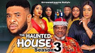 THE HAUNTED HOUSE SEASON 3 TRENDING NEW MOVIE  UGEZU J UGEZU 2024 LATEST NOLLYWOOD MOVIE [upl. by Oirasor]