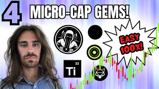 MY TOP 4 MICRO CAP CRYPTO GEMS EASY 100X [upl. by Okikuy]