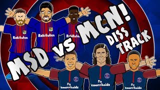 🎤MSD vs MCN  DISS TRACK🎤 Barcelona vs Juventus 30 Celtic vs PSG 05 Parody Goals Highlights [upl. by Reinhard719]