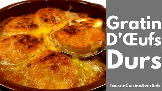 GRATIN dOEUFS DURS Tous en cuisine avec Seb [upl. by Rasec265]