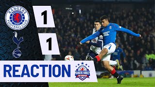 What a GAME  Rangers 11 Tottenham  Reaction  Rangers Rabble Podcast [upl. by Colwell]