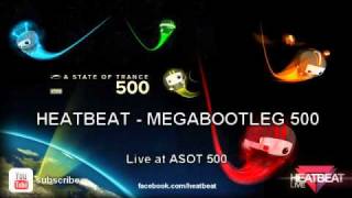 Heatbeat  Megabootleg 500 [upl. by Nylteak]