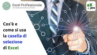 Cosa sono e come si usano le caselle di selezione di Excel [upl. by Kung]