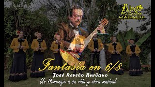 Fantasía en 68 José Revelo Burbano  Mariachi Alma de México Pasto [upl. by Larkins]