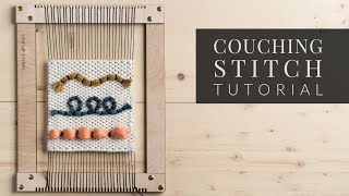 How To stitch Couching on Weaving [upl. by Adlen]