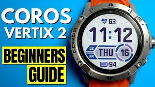 COROS VERTIX 2  Complete Guide for Beginners [upl. by Atnauq]