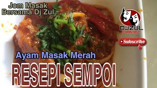 🔴Ayam Masak merah l Resepi Sempoi♥ [upl. by Chesna]