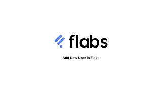 How to Add Users in Flabs  Manage Employee Roles  Hindi [upl. by Modesta]