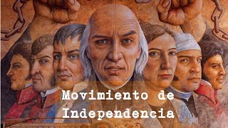 Movimiento de Independencia  Historia [upl. by Nossyla]