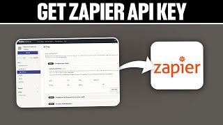 How To Get Zapier API Key 2024 Full Tutorial [upl. by Akaenahs]