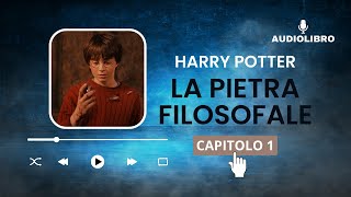 1 Harry Potter e LA PIETRA FILOSOFALE volume 1 Audiolibro  Il bambino che è sopravvissuto [upl. by Muhcon832]