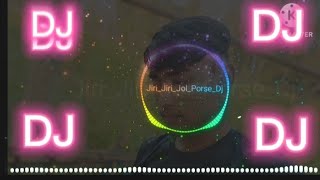 Jiri Jiri Jol Porse Dj gan dj hasibur djviral djsong djremix djtiktokterbaru [upl. by Libna]