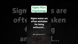 Understanding Sigma Males The Truth Behind Their Social Preferences 🤔 SigmaMale shorts [upl. by Isyad286]