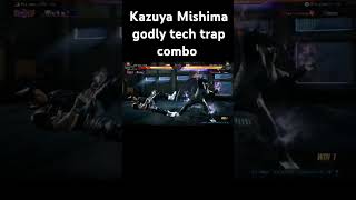 Kazuya Mishima godly tech trap combo [upl. by Symer664]