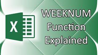 How to use WEEKNUM Function in Excel 2016 [upl. by Earased]